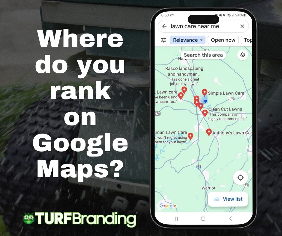 Where does your lawn care company rank on Google maps?